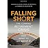 Falling Short: The Coming Retirement Crisis and What to Do About It