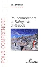 Pour comprendre la "Théogonie" d'Hésiode