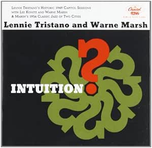 Intuition: Lennie Tristano & Warne Marsh: Amazon.es: CDs y vinilos}