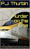Murder on the Line (The Ralph Chalmers Mysteries Book 15)