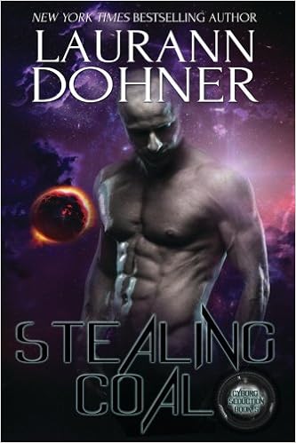 Amazon Com Stealing Coal Cyborg Seduction Volume 5 9781944526726 Dohner Laurann Books