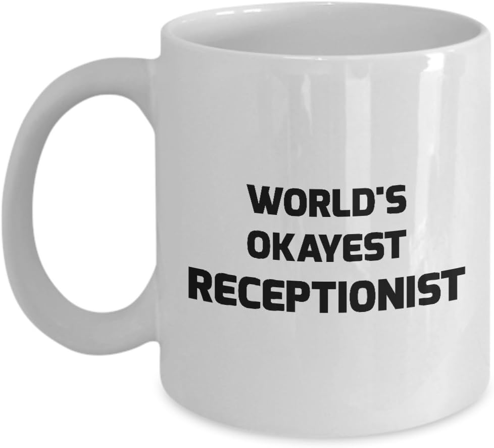 Receptionist Mug World's Okayest Receptionist 11oz