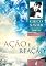 Livro Ação e reação (Coleção A vida no mundo espiritual Livro 9)