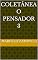 Livro Coletânea o pensador 3