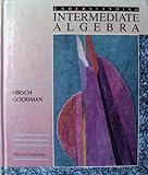 Understanding Intermediate Algebra : A Course for College Students, Hirsch, Lewis and Goodman, Arthur, 0314481249