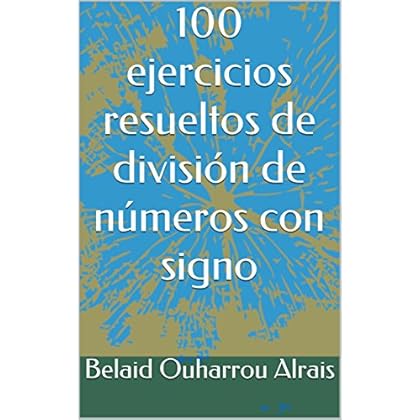 100 ejercicios resueltos de división de números con signo