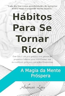 Livro Hábitos Para se Tornar Rico: A Magia da Mente Próspera