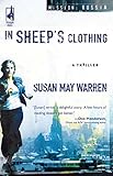In Sheep's Clothing (Mission: Russia #1) (Steeple Hill Women's Fiction #25) by Susan May Warren