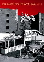 Jazz Shots From The West Coast - Vol.1