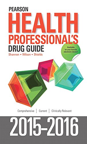 Download Pearson Health Professional's Drug Guide 2015-2016 Download Pearson Health Professional's Drug Guide 2015-2016