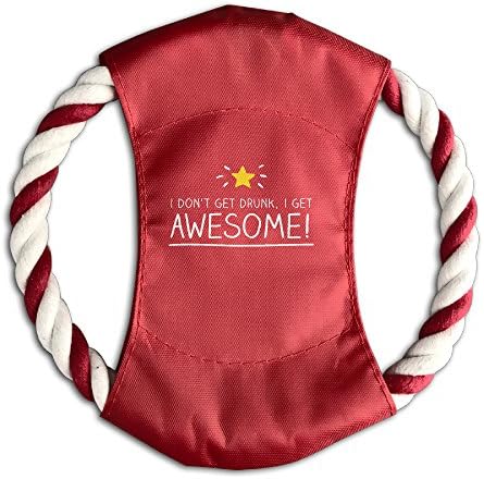 ROLANDO ALVARAD I Don't Get Drunk Pet Dog Cat Puppy Concise Design Colorful Canvas Frisbee Flying Discs Toy Flying Tug Rope Training Tool