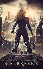 Chosen (The Warrior Chronicles Book 1)