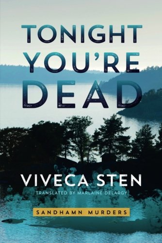 Tonight You’re Dead (Sandhamn Murders)