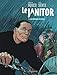 Le Janitor - Tome 4 - Les morsures du passé (Réédition) (JANITOR (4)) (French Edition) by 