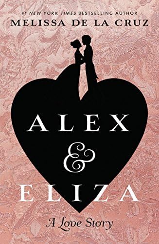 Alex & Eliza (The Alex & Eliza Trilogy)