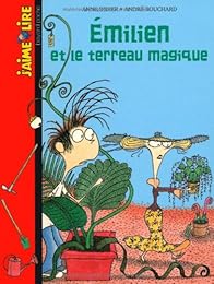Émilien et le terreau magique