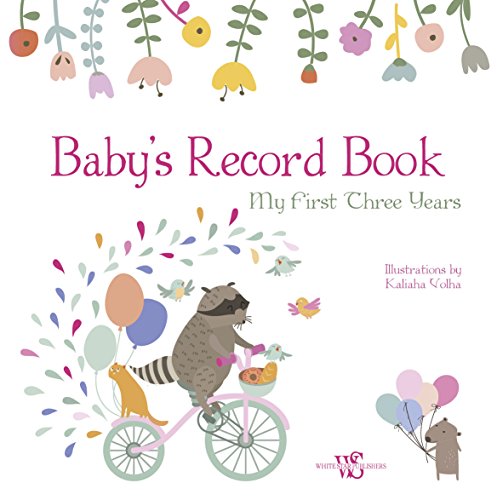 Baby's Record Book (Girl): My First Three Years