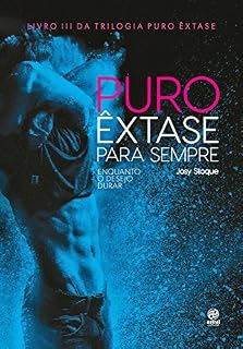 Livro Puro êxtase para sempre: Enquanto o desejo durar