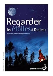 Regarder les étoiles à l'oeil nu
