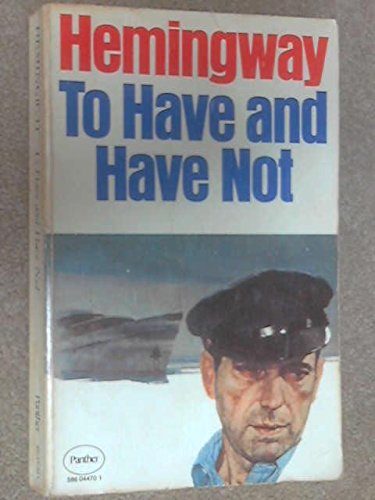 To Have and Have Not 0586044701 Book Cover