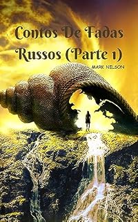 Livro Contos De Fadas Russos (Parte 1)