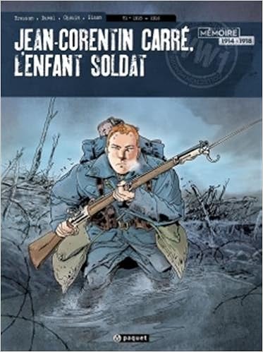 Jean-Corentin Carré, l'enfant-soldat. 1, 1915-1916