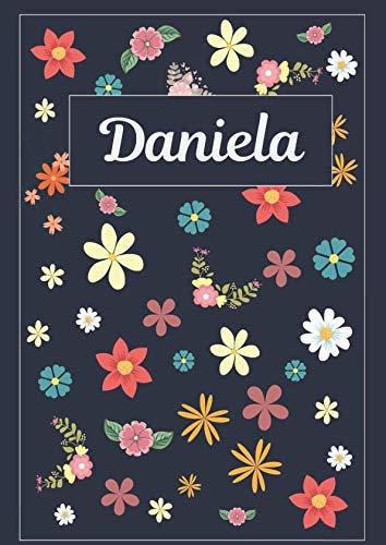 Daniela: Tagebuch Malbuch Notizbuch Journal | 120 Seiten | DIN A4 | Blanko | Geschenkidee