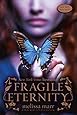Fragile Eternity (Wicked Lovely, Book 3)
