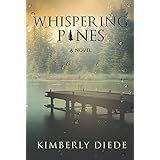Whispering Pines (Celia's Gifts Book 1)