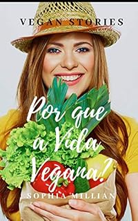 Livro Por que a vida vegana?: Vegan Stories