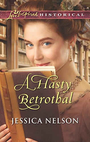 Best! A Hasty Betrothal (Love Inspired Historical)<br />[T.X.T]