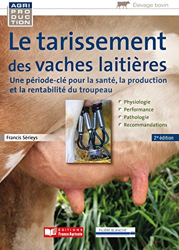 Le  tarissement des vaches laitières