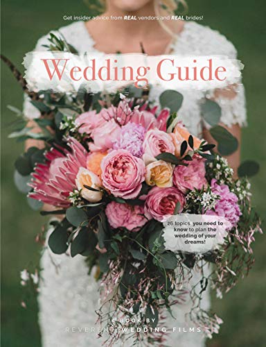 The Reverent Wedding Guide: Real Advice from Real Vendors and Real Brides by Rachel Kmiec