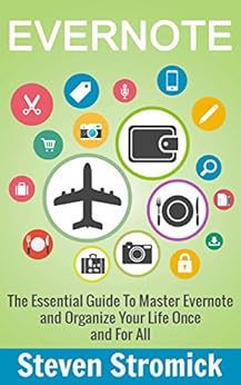 Amazon Com Evernote The Essential Guide To Master