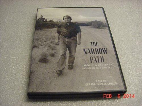 DVD Of THE NARROW PATH, Walking Toward Peace and Nonviolence With John Dear, SJ.