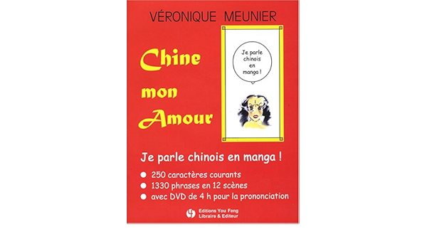 Chine Mon Amour Je Parle Chinois En Manga 1dvd Amazon Com Books