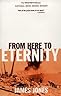 From Here to Eternity
