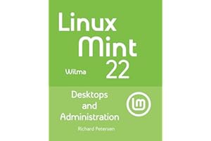 Linux Mint 22: Desktops and Administration