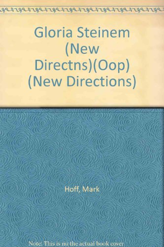 Gloria Steinem: The Women's Movement (New Directions)