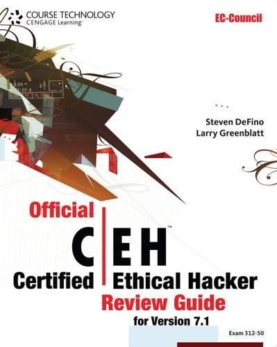 Official Certified Ethical Hacker Review Guide: For Version 7.1 (with Premium Website Printed Access Card and CertBlaster Test Prep Software Printed Access Card) (EC-Council Press)