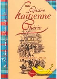 Ma cuisine haïtienne chérie