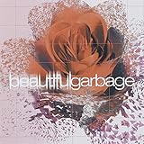 beautifulgarbage (20th Anniversary) [Deluxe 3