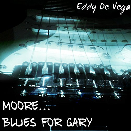 Moore. Blues for Gary