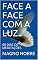 Livro FACE A FACE COM A LUZ: 60 DIAS DE MEDITAÇÕES