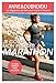 Je cours mon premier marathon by 