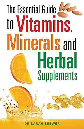 Robinson The Essential Guide to Vitamins, Minerals and Herbal Supplements