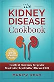 Kidney Disease Cookbook: 85 Healthy & Homemade