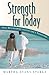 Strength for Today: Daily Encouragment Through Life's Transitions (Caregivers) by Martha Evans Sparks