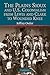 The Plains Sioux and U.S. Colonialism from Lewis and Clark to Wounded Knee (Studies in North American Indian History)