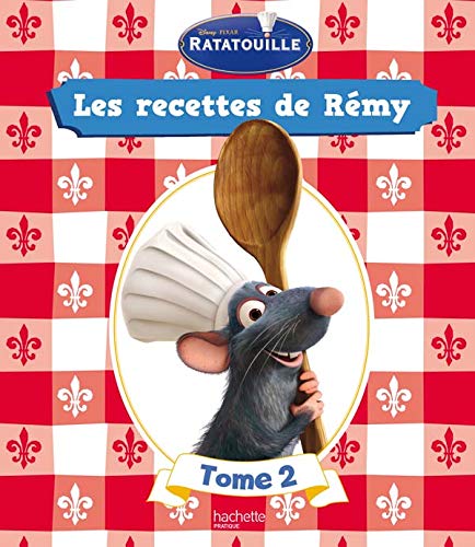 Amazon Fr Les Recettes De Remy Tome 2 Disney Walt Livres